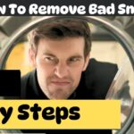 How To Remove Bad Smell washing machine