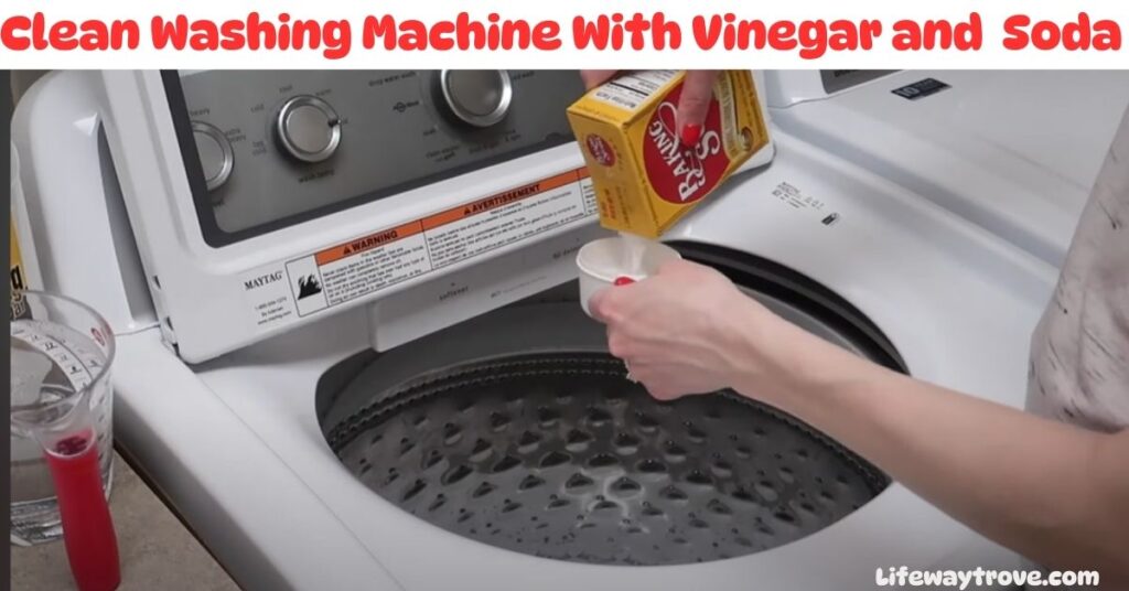 Clean Washing Machine With Vinegar and Baking Soda 