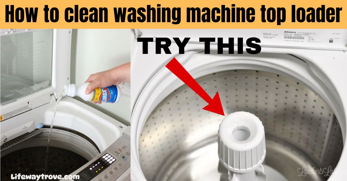 How-To-Clean-Washing-Machine-Top-Loader